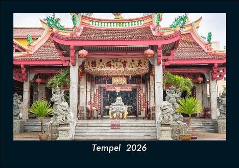 Tobias Becker: Tempel 2026 Fotokalender DIN A5, Kalender