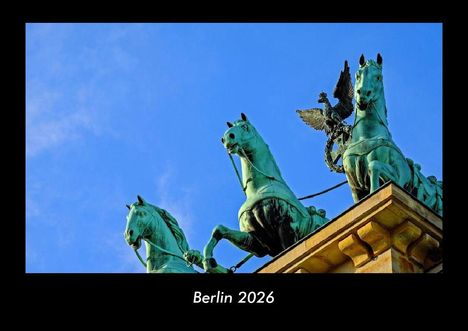 Tobias Becker: Berlin 2026 Fotokalender DIN A3, Kalender