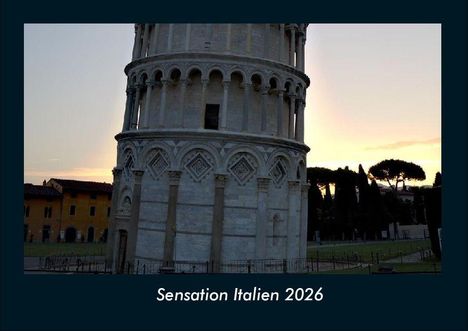 Tobias Becker: Sensation Italien 2026 Fotokalender DIN A4, Kalender