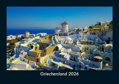 Tobias Becker: Griechenland 2026 Fotokalender DIN A5, Kalender
