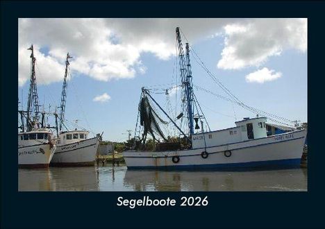 Tobias Becker: Segelboote 2026 Fotokalender DIN A5, Kalender