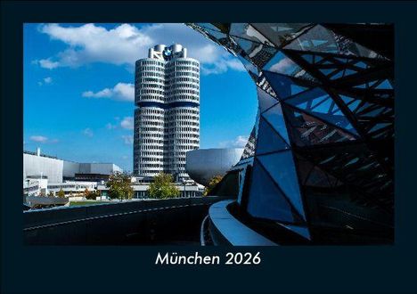 Tobias Becker: München 2026 Fotokalender DIN A5, Kalender