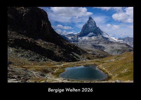 Tobias Becker: Bergige Welten 2026 Fotokalender DIN A3, Kalender