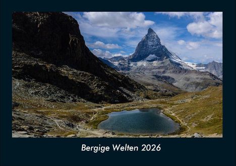 Tobias Becker: Bergige Welten 2026 Fotokalender DIN A4, Kalender
