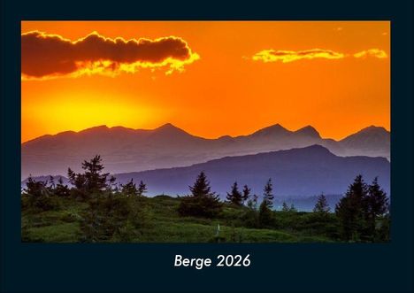 Tobias Becker: Berge 2026 Fotokalender DIN A4, Kalender