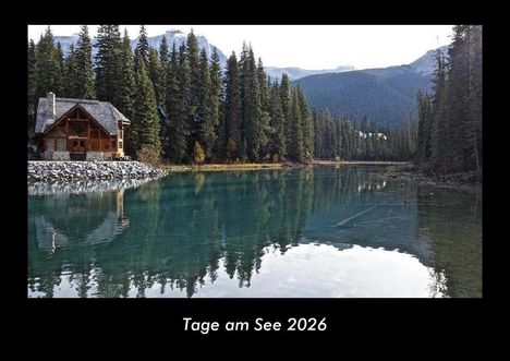 Tobias Becker: Tage am See 2026 Fotokalender DIN A3, Kalender