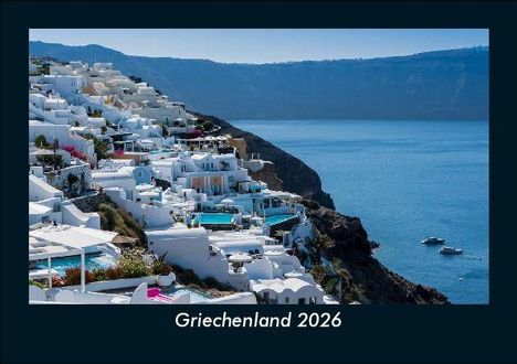 Tobias Becker: Griechenland 2026 Fotokalender DIN A5, Kalender