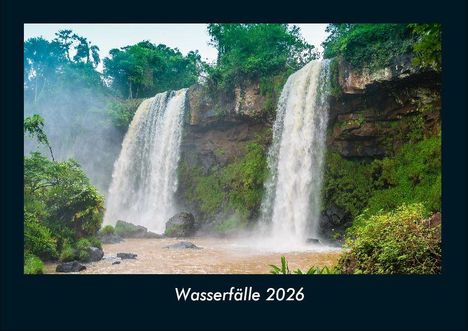 Tobias Becker: Wasserfälle 2026 Fotokalender DIN A4, Kalender
