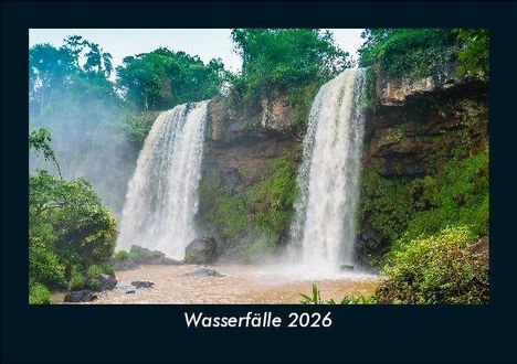 Tobias Becker: Wasserfälle 2026 Fotokalender DIN A5, Kalender