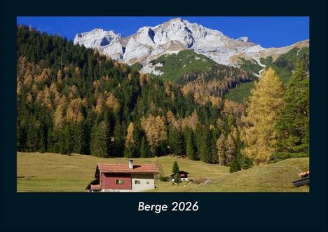 Tobias Becker: Berge 2026 Fotokalender DIN A4, Kalender