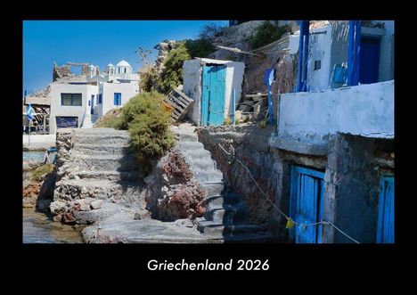 Tobias Becker: Griechenland 2026 Fotokalender DIN A3, Kalender