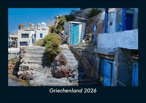 Tobias Becker: Griechenland 2026 Fotokalender DIN A5, Kalender