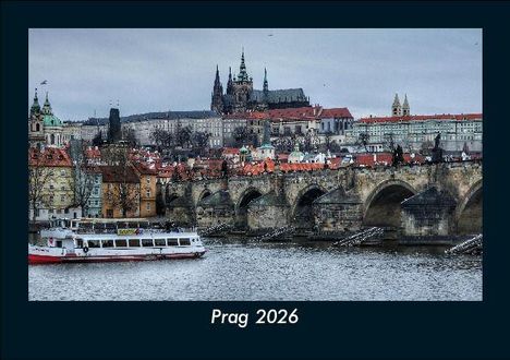 Tobias Becker: Prag 2026 Fotokalender DIN A5, Kalender