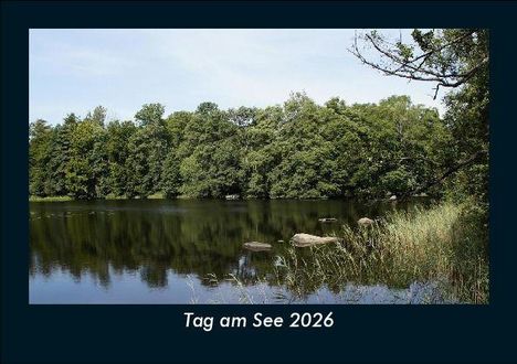 Tobias Becker: Tag am See 2026 Fotokalender DIN A5, Kalender