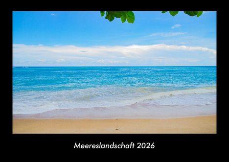 Tobias Becker: Meereslandschaft 2026 Fotokalender DIN A3, Kalender