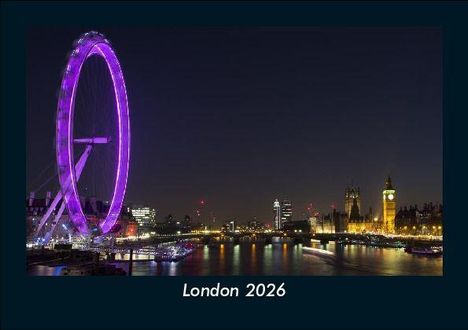 Tobias Becker: London 2026 Fotokalender DIN A5, Kalender