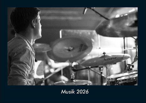 Tobias Becker: Musik 2026 Fotokalender DIN A4, Kalender