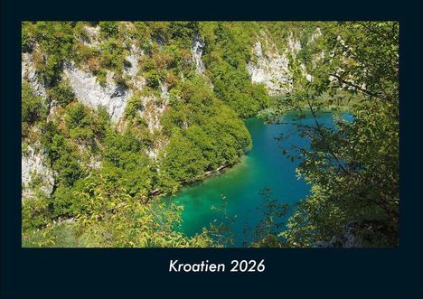 Tobias Becker: Kroatien 2026 Fotokalender DIN A4, Kalender