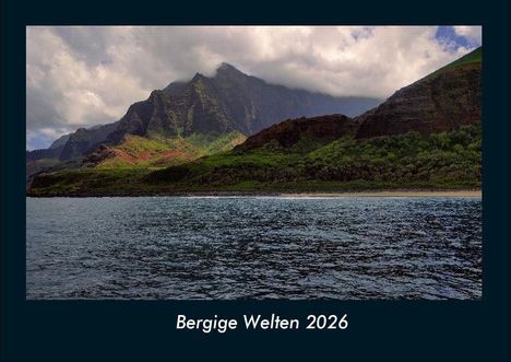 Tobias Becker: Bergige Welten 2026 Fotokalender DIN A4, Kalender