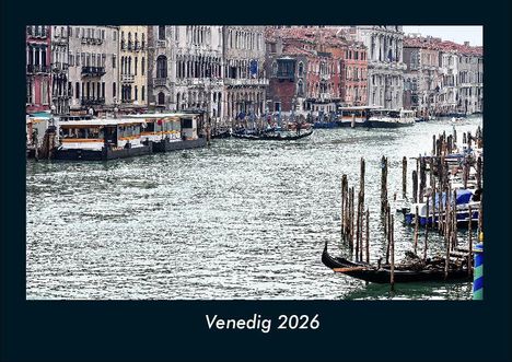 Tobias Becker: Venedig 2026 Fotokalender DIN A4, Kalender