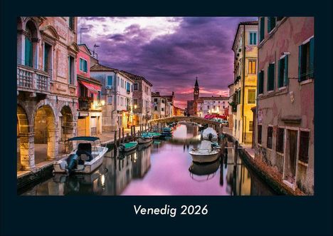 Tobias Becker: Venedig 2026 Fotokalender DIN A4, Kalender