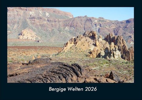 Tobias Becker: Bergige Welten 2026 Fotokalender DIN A4, Kalender