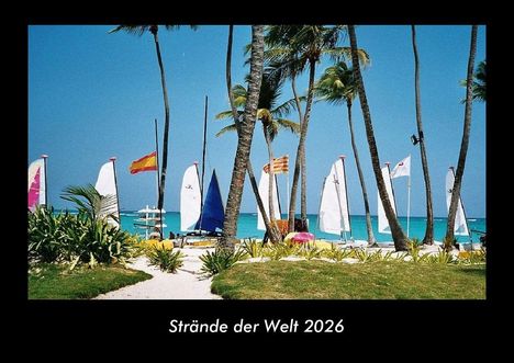 Tobias Becker: Strände der Welt 2026 Fotokalender DIN A3, Kalender