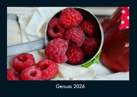 Tobias Becker: Genuss 2026 Fotokalender DIN A4, Kalender