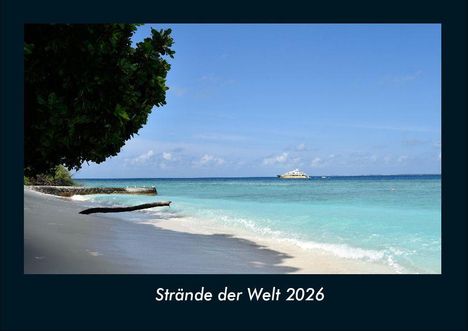 Tobias Becker: Strände der Welt 2026 Fotokalender DIN A4, Kalender