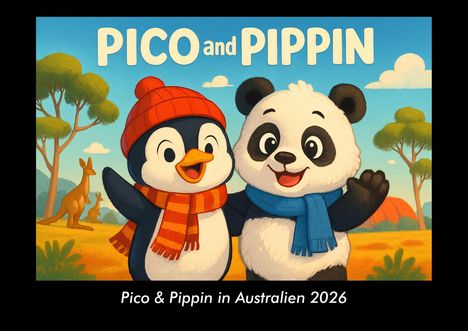 Kevin Heber: Pico & Pippin in Australien 2026 Fotokalender DIN A3, Kalender