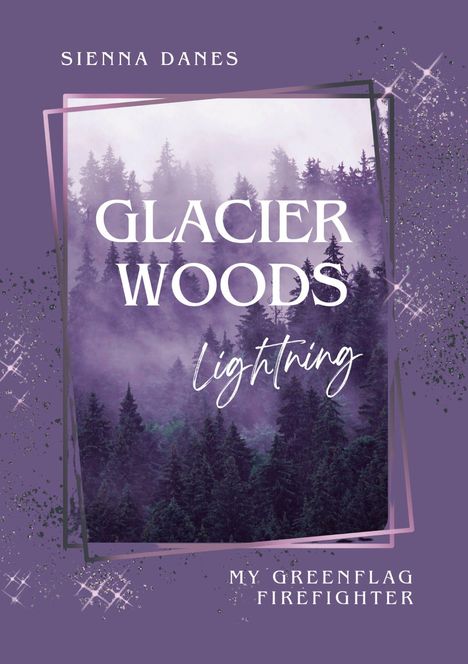 „Glacier Woods: Lightning“ von Sienna Danes, violett eingefärbter Wald mit glitzernden, funkelnden Elementen.