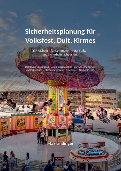 Der Text beschreibt ein Fachbuch zur Sicherheitsplanung von Volksfesten. Im Hintergrund ist ein buntes Karussell vor einem Gebäude.