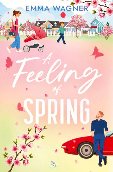 Titel: "A Feeling of Spring". Eine Illustration mit blühenden Bäumen, einem Kinderwagen, Schmetterlingen, einem roten Auto.