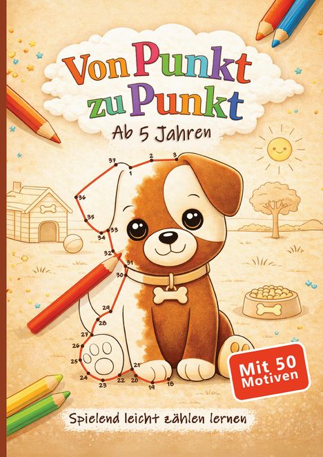 „Von Punkt zu Punkt“, „Ab 5 Jahren“, „Mit 50 Motiven“. Illustration eines niedlichen Welpen bei einem Zeichenspiel.