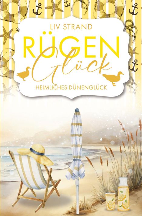 „Rügen Glück“, „Heimliches Dünenglück“, „Liv Strand“. Illustration: Strand mit Liegestuhl, Sonnenschirm, Sand und Meer.