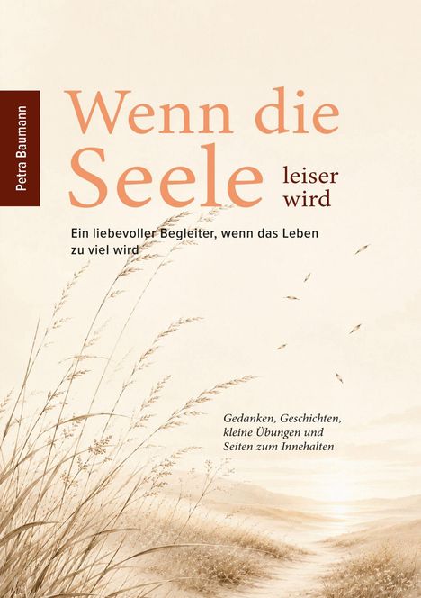 "Wenn die Seele leiser wird" in großer Schrift. Illustration von Gräsern in einer ruhigen, natürlichen Landschaft.