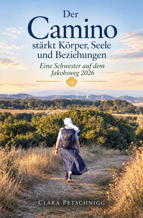 „Der Camino stärkt Körper, Seele und Beziehungen. Eine Schwester auf dem Jakobsweg 2026.“ Frau wandert in Natur.