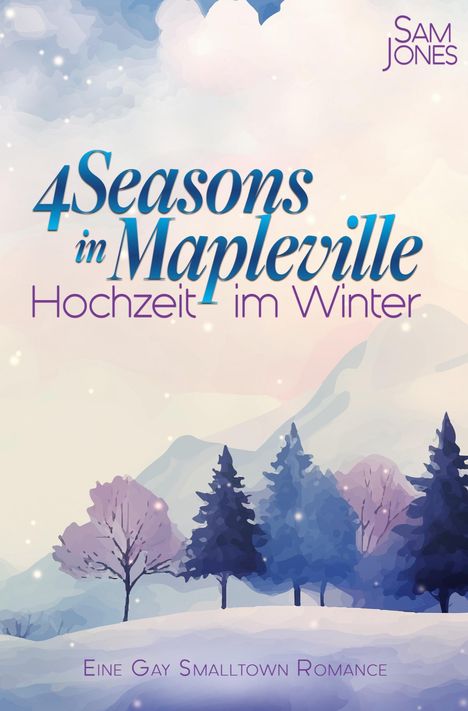 „4 Seasons in Mapleville: Hochzeit im Winter“. Gemälde mit schneebedeckten Bäumen und Bergen im Hintergrund.