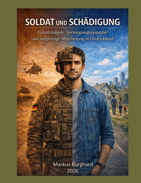 "SOLDAT UND SCHÄDIGUNG", Einsatzfolgen in Deutschland. Illustration eines Soldaten und Zivilisten, links Kriegsgebiet, rechts Familie.