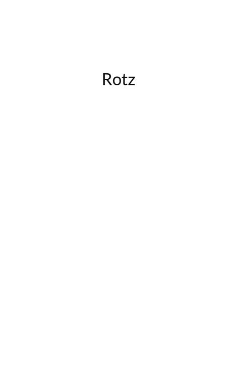 Text: "Rotz". Schwarzer Text auf weißem Hintergrund.