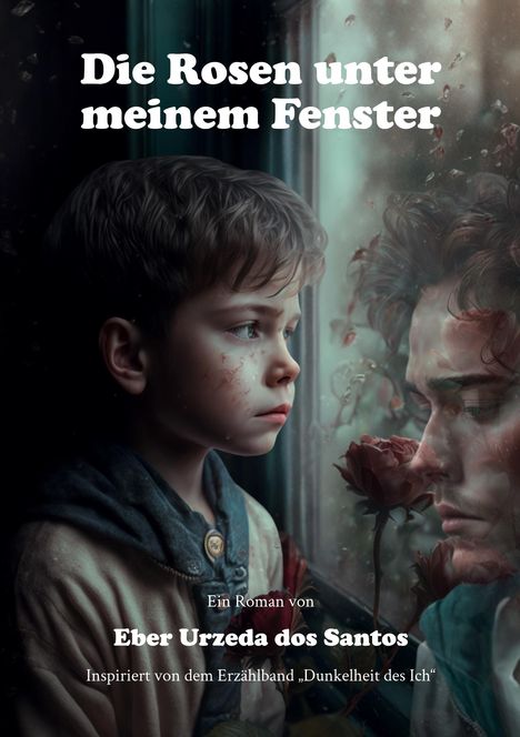 „Die Rosen unter meinem Fenster“ von Eber Urzeda dos Santos. Ein Kind blickt nachdenklich aus einem Fenster.