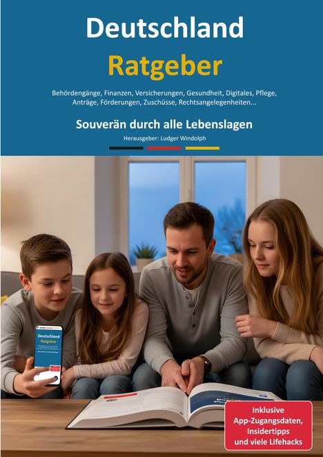 "Oberer Text: Deutschland Ratgeber. Unterer Text: Inklusive App-Zugangsdaten, Insidertipps und viele Lifehacks. Familie am Tisch."
