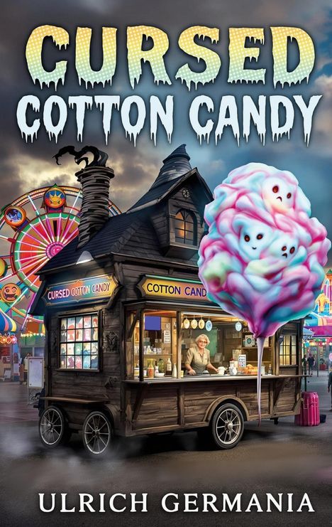 „Cursed Cotton Candy“, Ulrich Germania. Buntes Riesenrad, nostalgischer Verkaufswagen, gruselige Zuckerwatte-Gesichter.