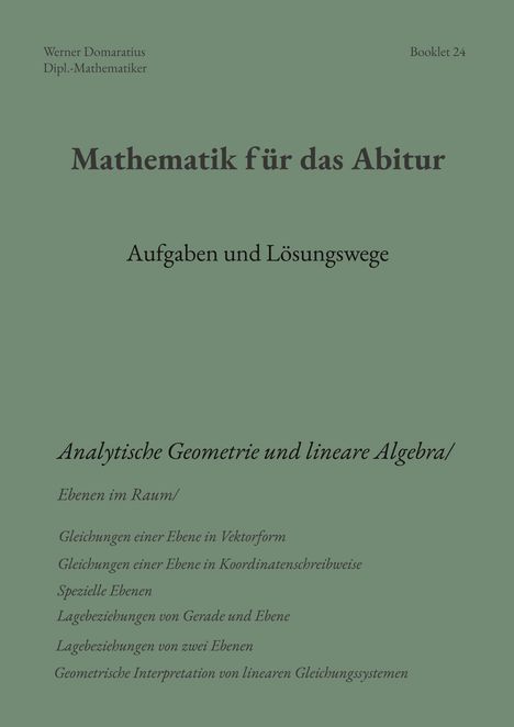 Cover: "Mathematik für das Abitur, Aufgaben und Lösungswege." Grün, Text oben und unten. Thema: Geometrie, Algebra.