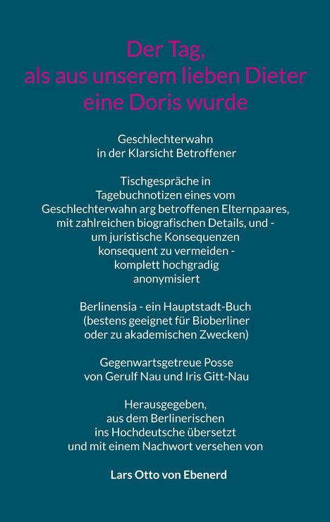 Der Text beschreibt Geschlechterwandel-Satire, Tischgespräche eines Elternpaars, anonymisiert, herausgegeben von Lars Otto von Ebenerd.