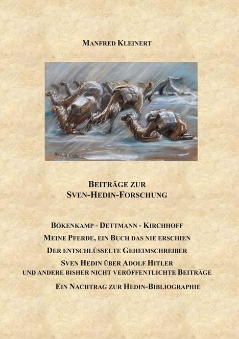 Manfred Kleinert, Beiträge zur Sven-Hedin-Forschung. Illustration von Kamelen in einem Schneesturm.