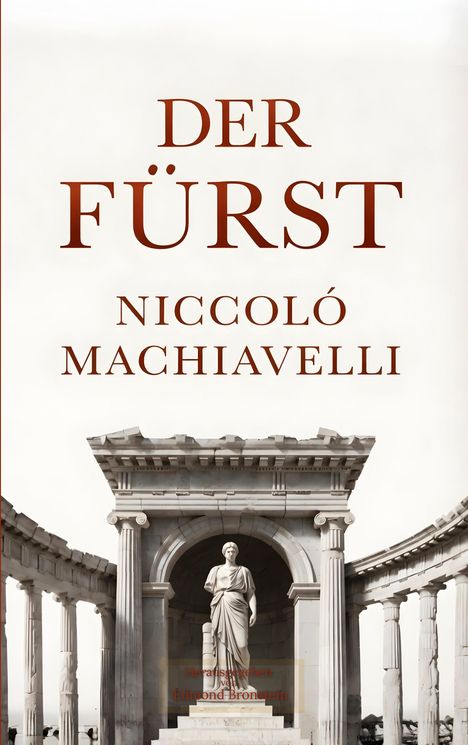 Text: "Der Fürst, Niccolò Machiavelli." Darunter eine antike Statue umgeben von Säulen.