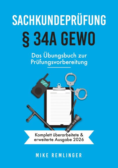 Titel: "SACHKUNDEPRÜFUNG §34A GEWO". Illustrationen: Funkgerät, Handschellen, Taschenlampe, Klemmbrett, Schlagstock.