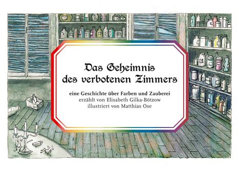 „Das Geheimnis des verbotenen Zimmers“. Illustration: Ein Raum mit Regalen voller Flaschen und Kerzenständer auf Tisch.