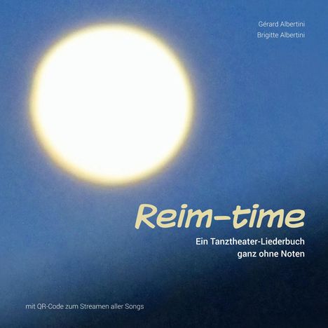 "Reim-time. Ein Tanztheater-Liederbuch ganz ohne Noten." Großer, leuchtender Kreis auf blauem Hintergrund.